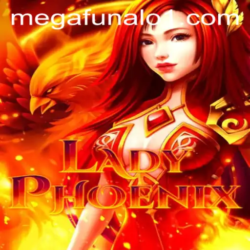 LadyPhoenix: The Ultimate Megafunalo Adventure - Unleash the Power Within