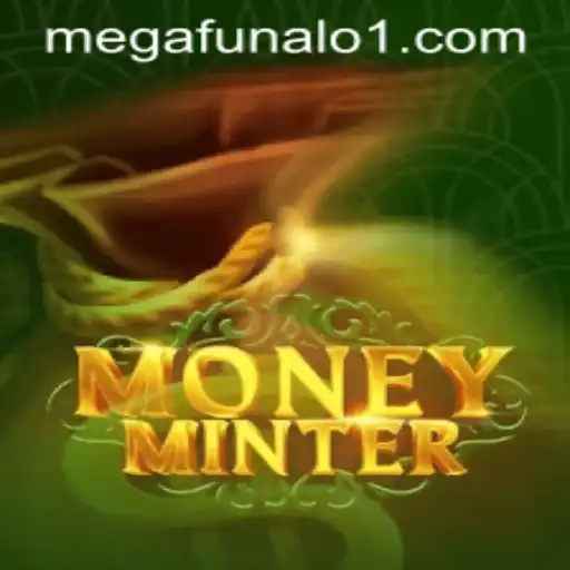 Exploring the World of MoneyMinter: A Megafunalo Experience