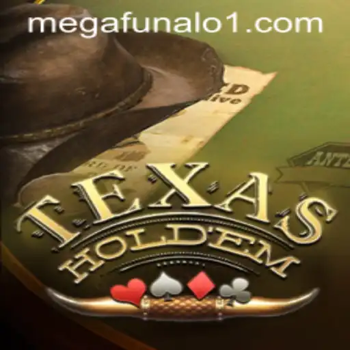 Texas Holdem: Mastering the Art of Poker with Megafunalo