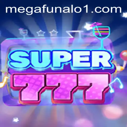 Unveiling the Thrills of Super777: The Megafunalo Experience